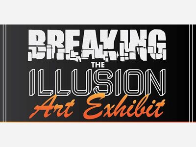 Breaking The Illusion Art Exhibit 
