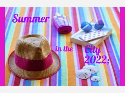Summer in the City 2022!