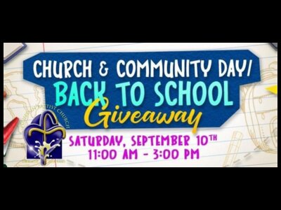Church & Community Day/ Back to School!